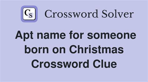 born as in names crossword clue